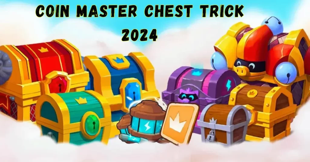 Coin Master Chest Trick