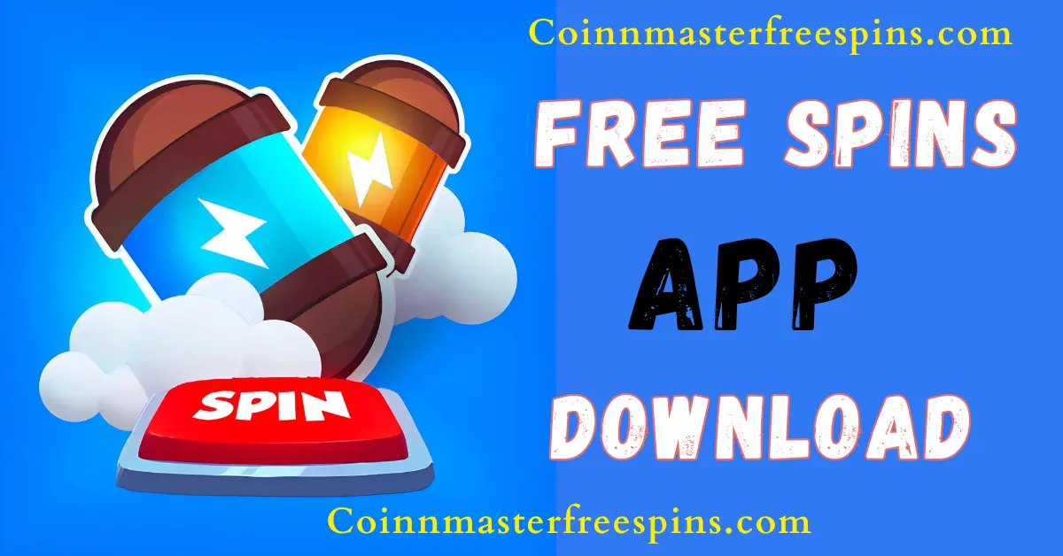 Free spins app Download