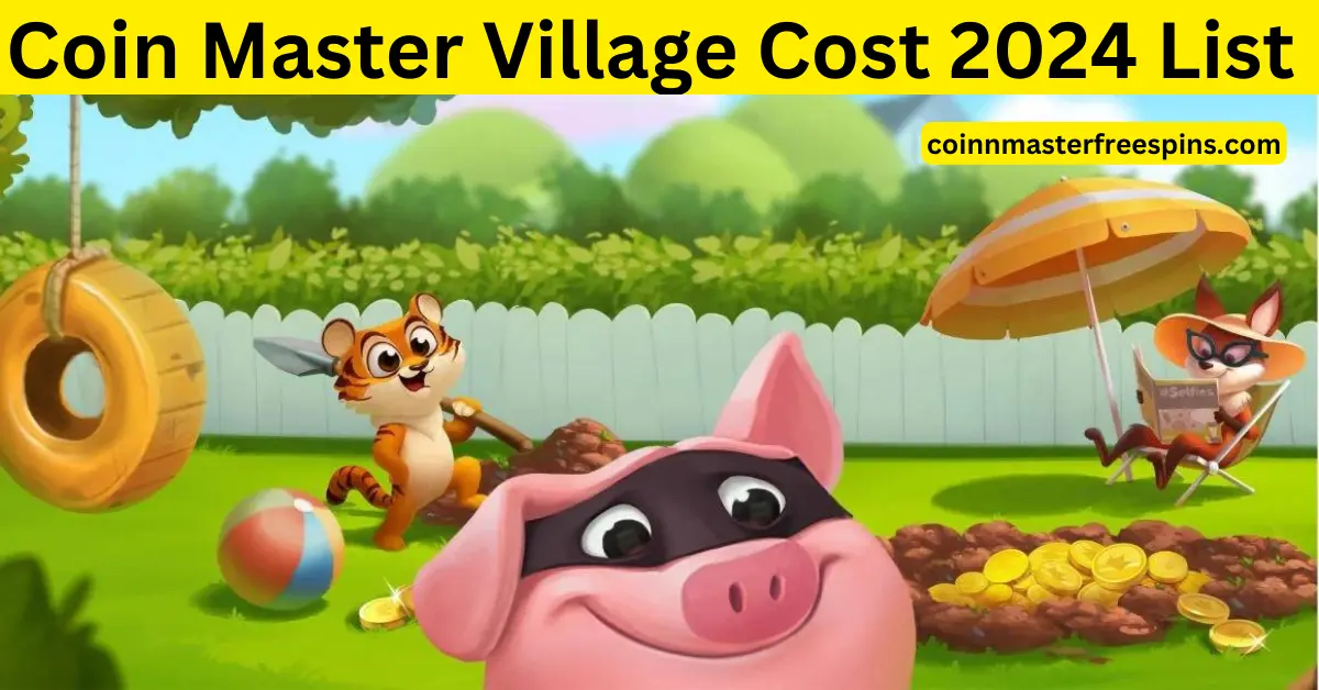 Coin Master village cost